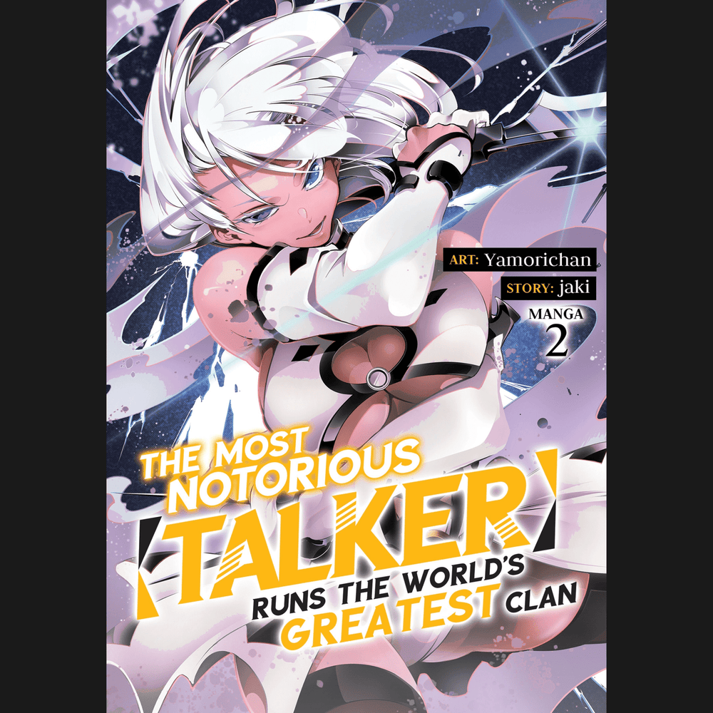 The Most Notorious "Talker" Runs the World's Greatest Clan Vol. 2