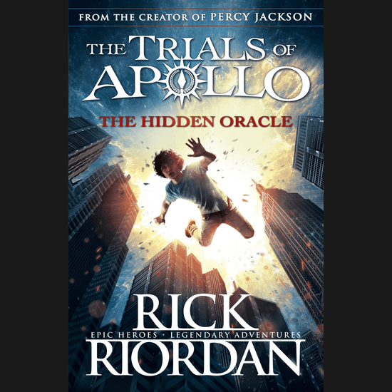 The Hidden Oracle The Trials of Apollo Book 1